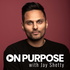 On Purpose with Jay Shetty