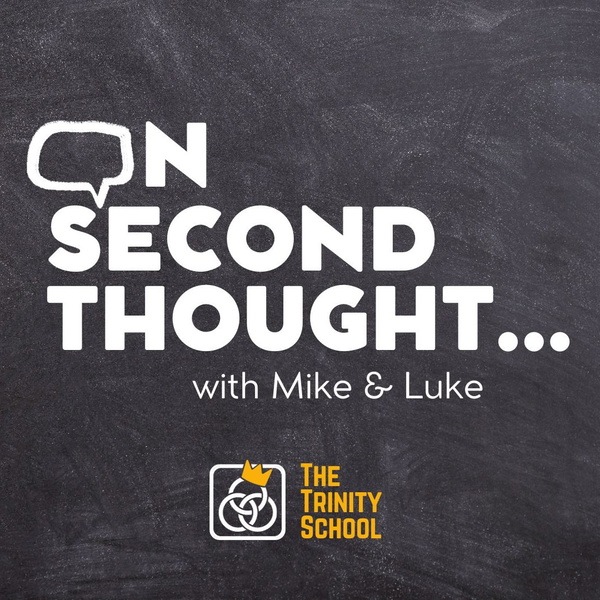 Artwork for On Second Thought... with Mike & Luke