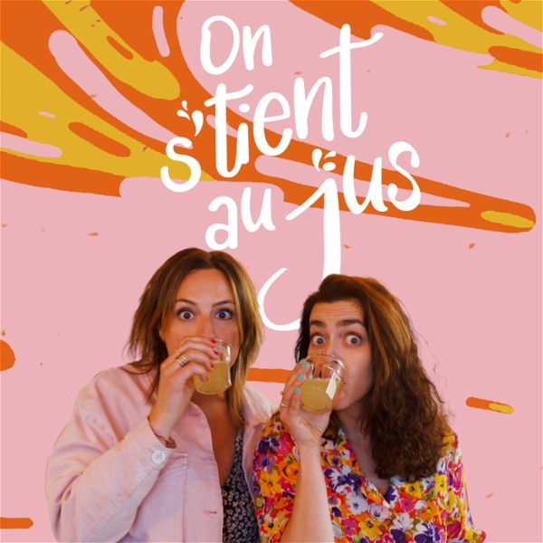 Artwork for On s'tient au jus