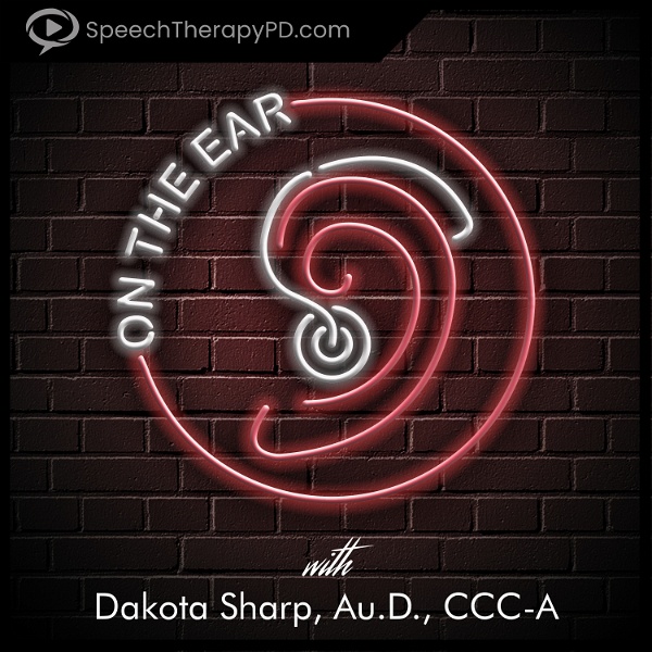 Artwork for On the Ear: An Audiology Podcast