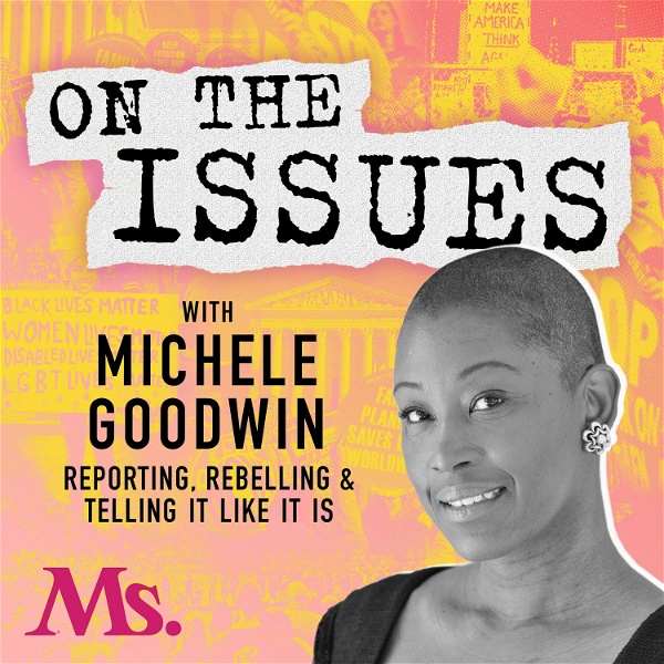 Artwork for On The Issues With Michele Goodwin