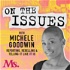 On The Issues With Michele Goodwin