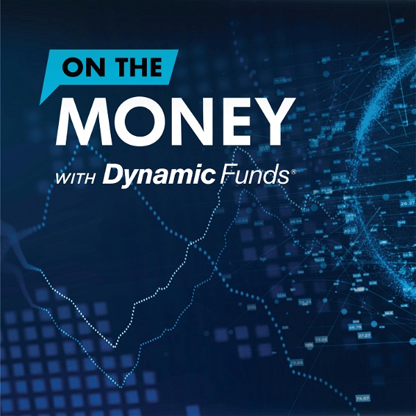 Artwork for On the Money with Dynamic Funds