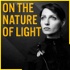 On The Nature Of Light - Un podcast di e sulla fotografia