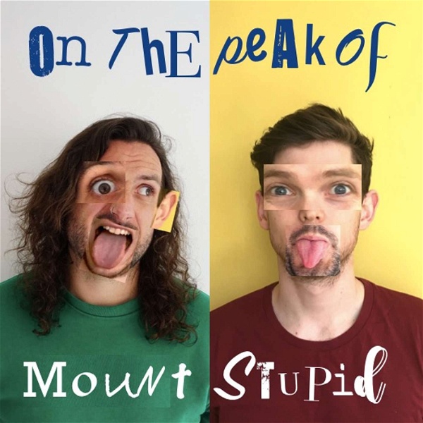 Artwork for On The Peak of Mount Stupid Podcast