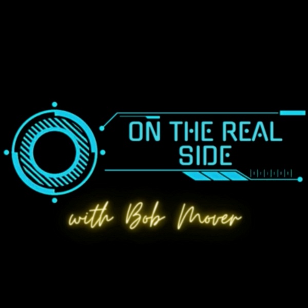 Artwork for ON THE REAL SIDE with BOB MOVER