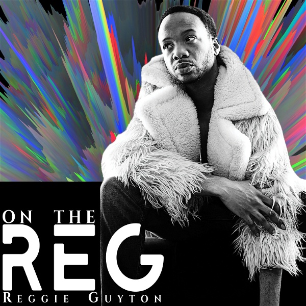 Artwork for "On The Reg" with Reggie