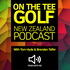 On The Tee Golf New Zealand Podcast