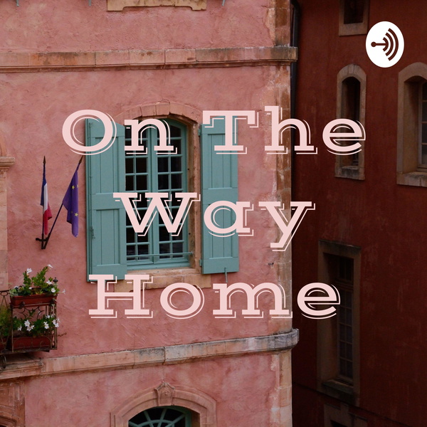 Artwork for On The Way Home
