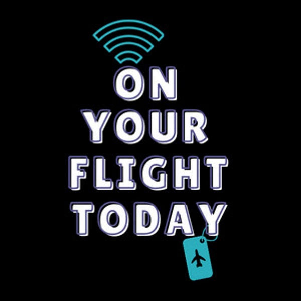 Artwork for On Your Flight Today