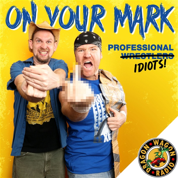 Artwork for On Your Mark Wrestling Podcast