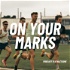 On Your Marks (OYM)