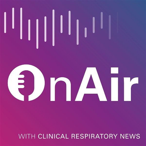 Artwork for OnAir, with Clinical Respiratory News