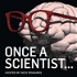 Once a Scientist