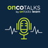 OncoTalks | Oncology Insights at Your Fingertips