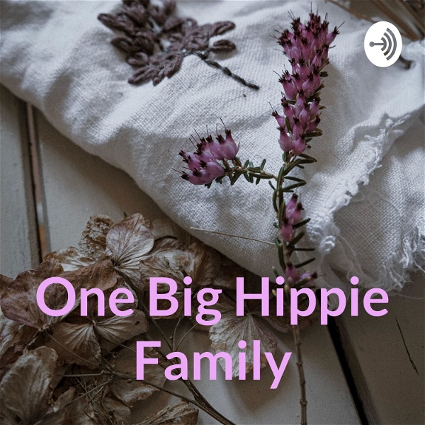 Artwork for One Big Hippie Family