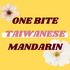 One Bite Taiwanese Mandarin