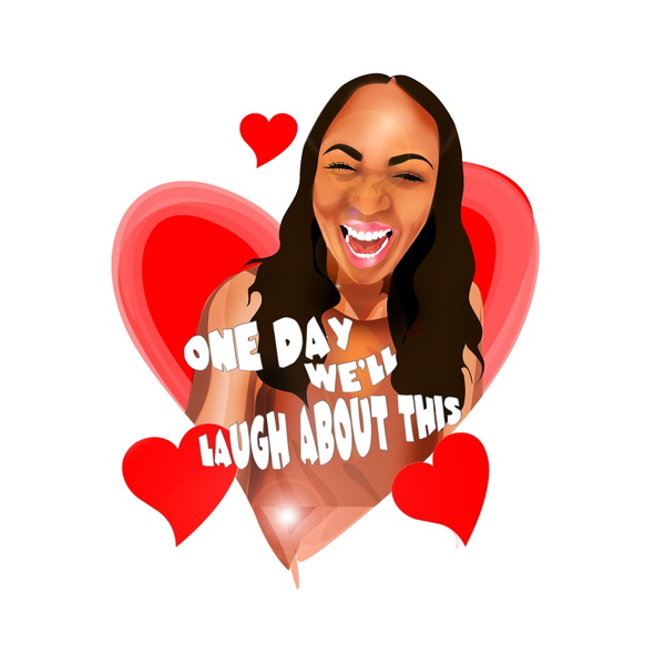 Artwork for One Day We'll Laugh About This Podcast