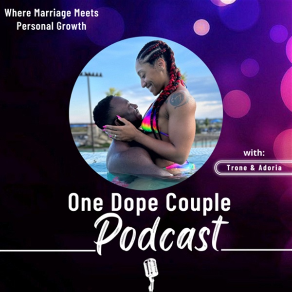 Artwork for One Dope Couple Podcast
