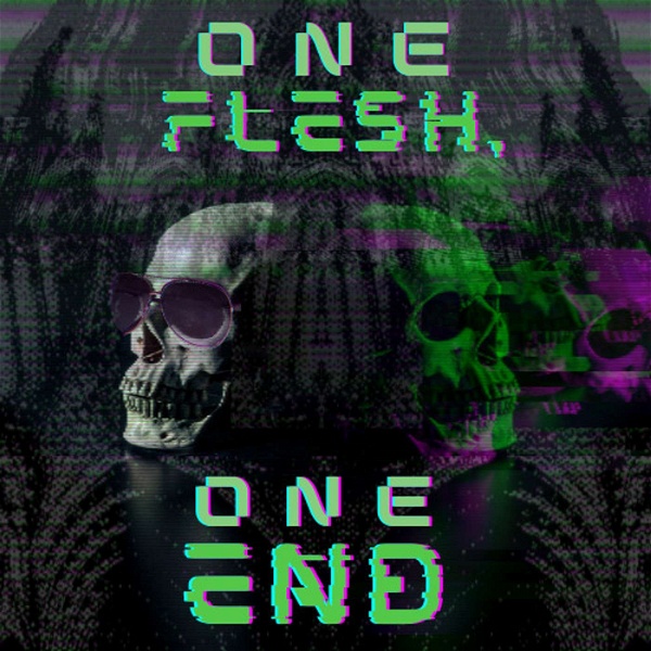 Artwork for One Flesh, One End