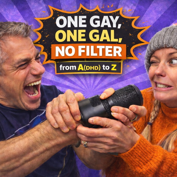 Artwork for One Gay, One Gal, No Filter