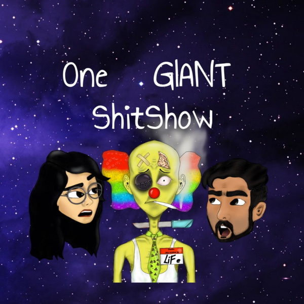 Artwork for ONE GIANT SHITSHOW
