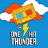 One Hit Thunder