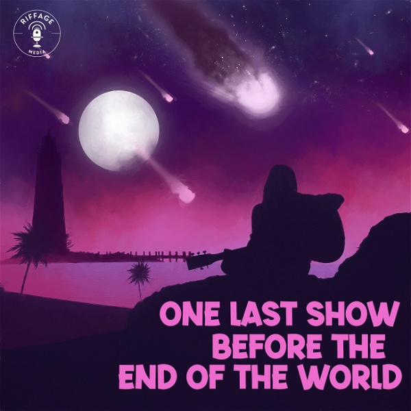 Artwork for One Last Show Before the End of the World