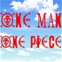 One Man, One Piece