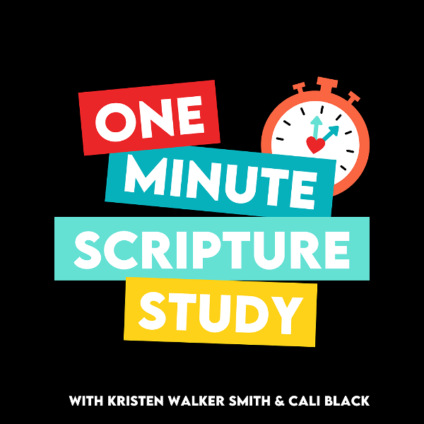 Artwork for One Minute Scripture Study: A Come Follow Me Podcast