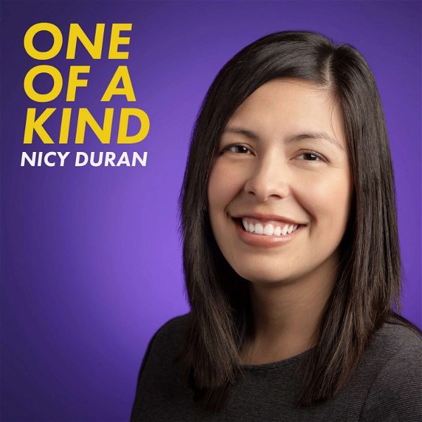 Artwork for One of a Kind Podcast with Nicy Duran