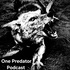 One Predator Podcast