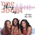 "One Thing About Us..."