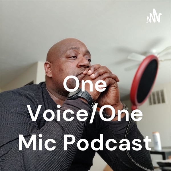 Artwork for One Voice/One Mic Podcast