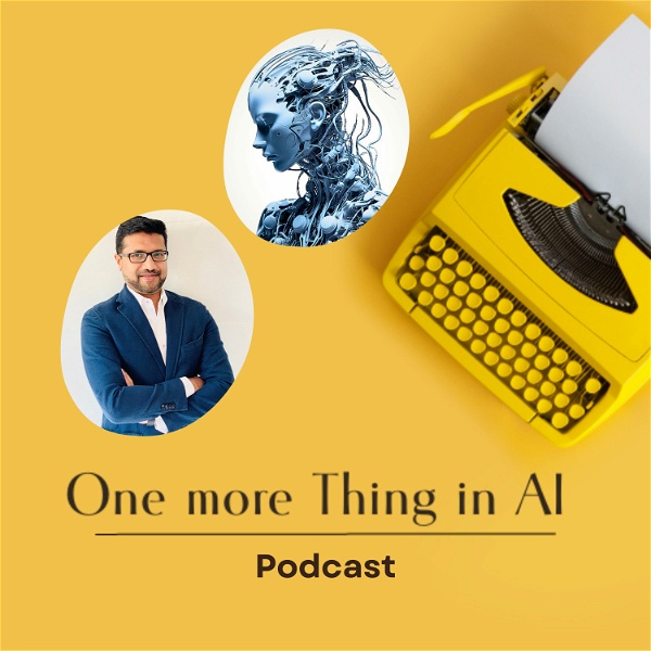 Artwork for OneMoreThinginAi: AI News and Analysis for Business Leaders and Startup Founders