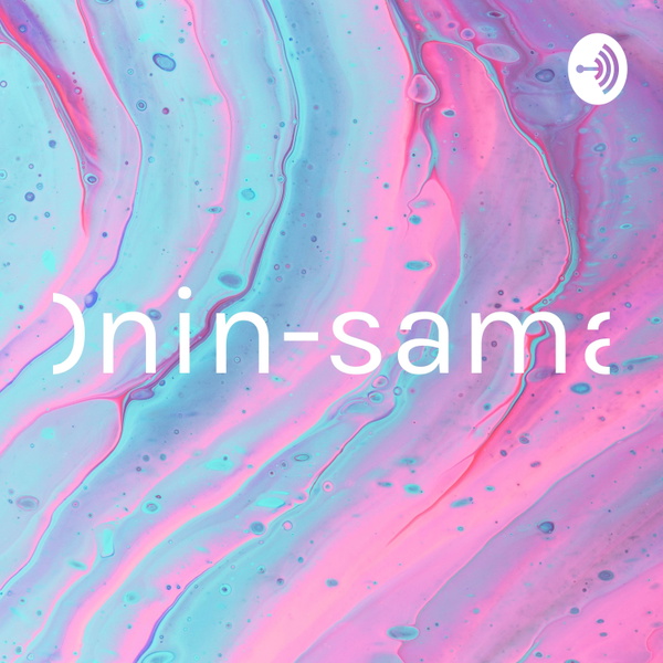 Artwork for Onin-sama