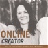 Online Creator Podcast