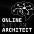 Online with an Architect