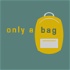 Only A Bag - An Italian Travel Podcast