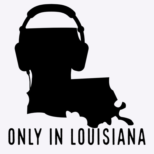 Artwork for Only In Louisiana
