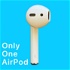Only One AirPod