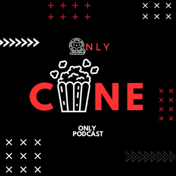 Artwork for Only Podcast by Only Cine
