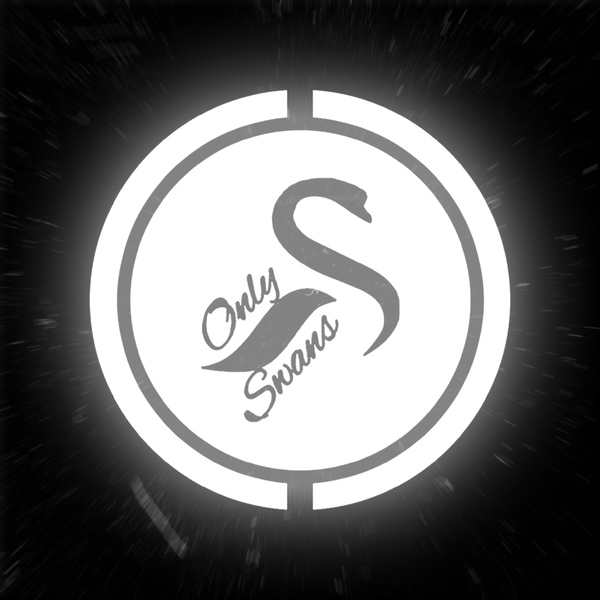 Artwork for Only Swans Podcast