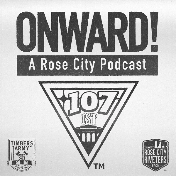 Artwork for Onward! A Rose City Podcast
