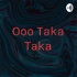 Ooo Taka Taka