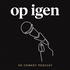 Op igen