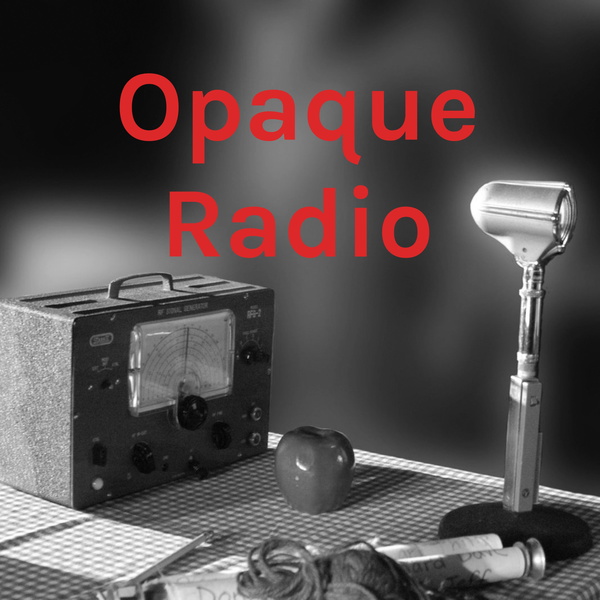 Artwork for Opaque Radio