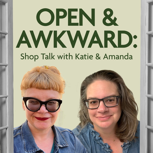 Artwork for Open & Awkward: Shop Talk
