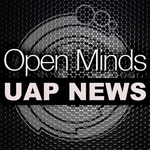 Artwork for Open Minds UAP News