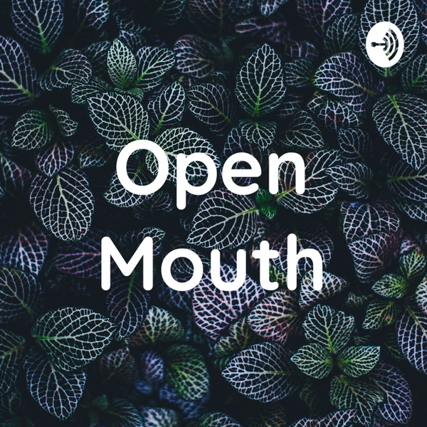 Artwork for Open Mouth